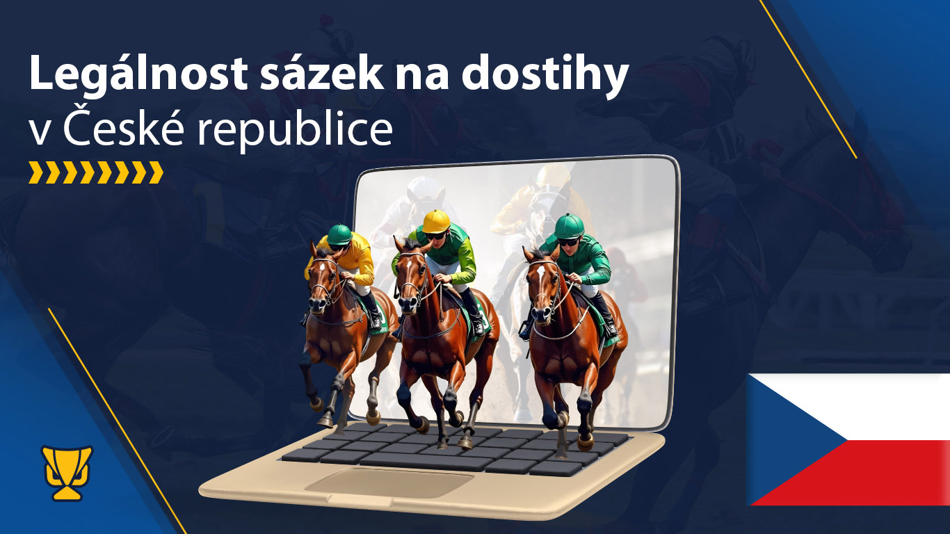 Sázení na dostihy je v Česku legální