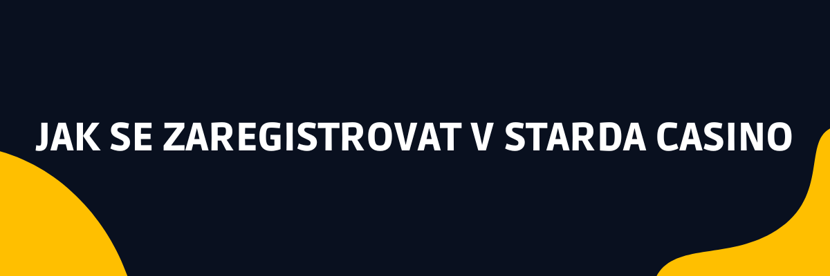 Jak se zaregistrovat v Starda Casino sazkovekancelare.tv