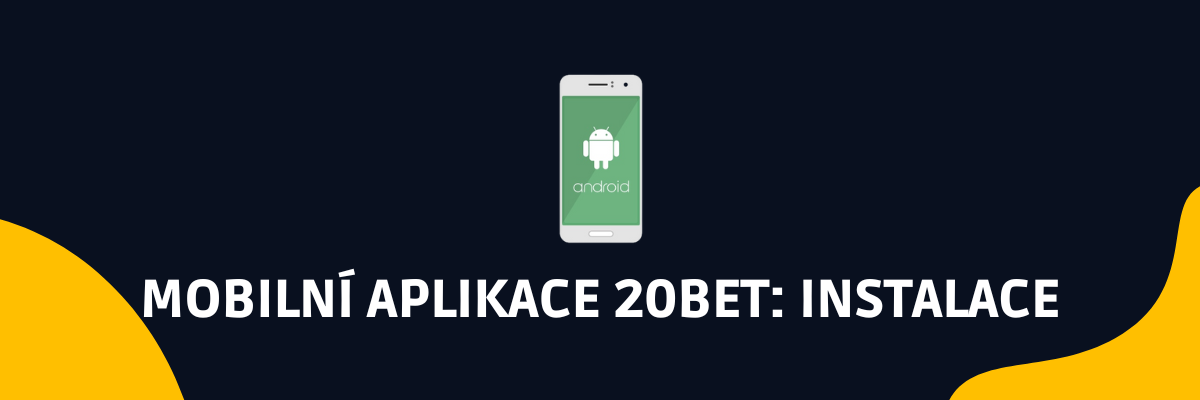 Mobilní aplikace 20bet android