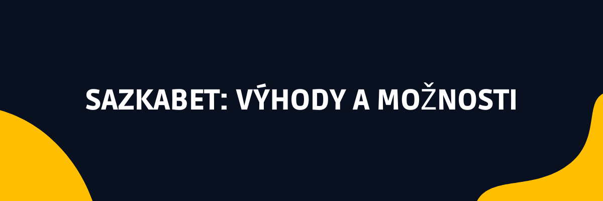 výhody Sazkabet sazkovekancelare.tv