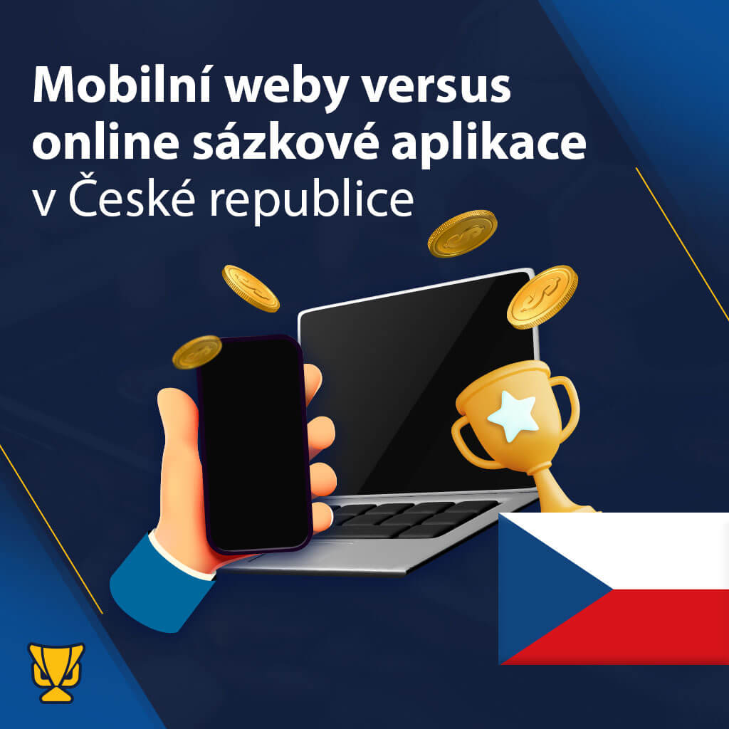 Mobilní weby versus online sázkové aplikace v České republice