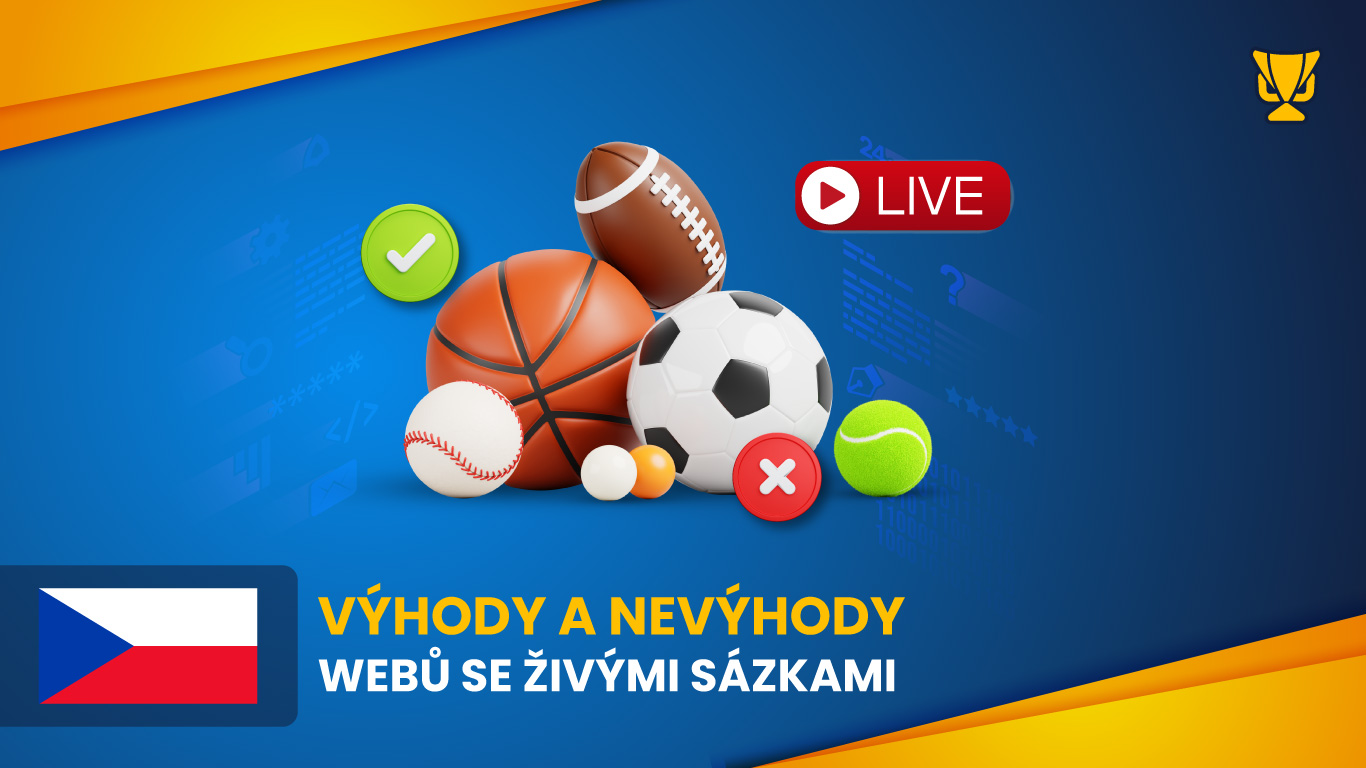 Plusy a mínusy webů pro live sázení